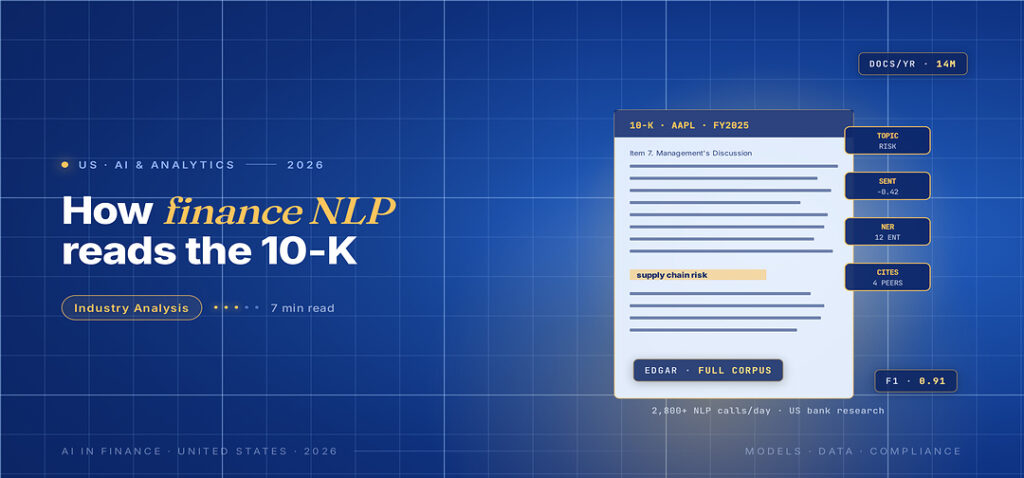 TechBullion Tier 1 editorial featured image for Natural Language Processing in US Finance: How Filings, Earnings Calls and Customer Complaints Got Read by Machines, with a topic-unique SVG metaphor and a Fraunces italic gold keyword phrase "finance NLP" in the headline on the navy gradient editorial composite.