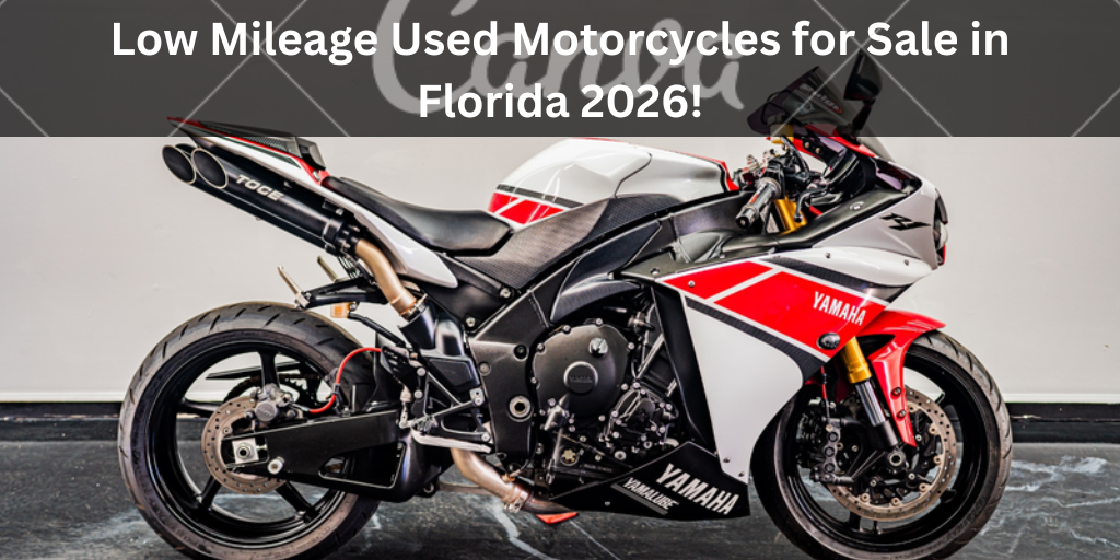 Low Mileage Used Motorcycles for Sale in Florida 2026!