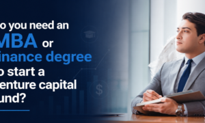 launch a VC fund without an MBA