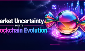 From Market Uncertainty to Digital Assets: Why CandyChain Is Getting Attention