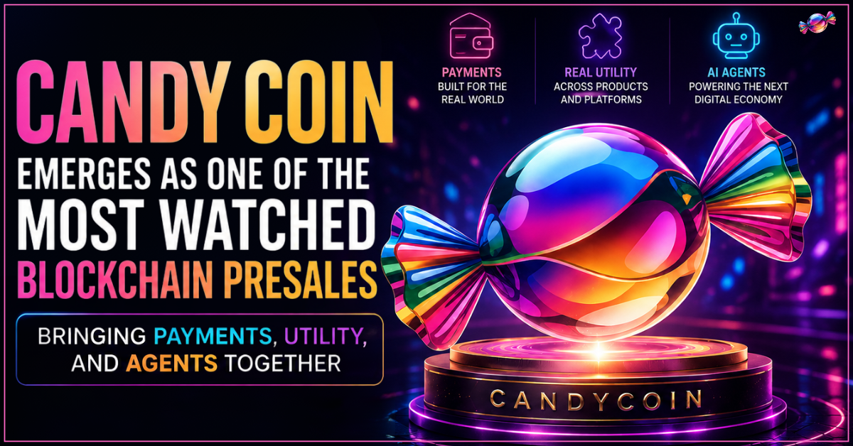 Candy Coin Emerges as One of the Most Watched Blockchain Presales: Bringing Payments, Utility, and Agents Together