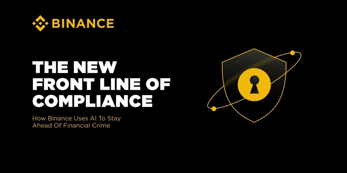 The New Front Line of Compliance: How Binance Uses AI to Stay Ahead of Financial Crime