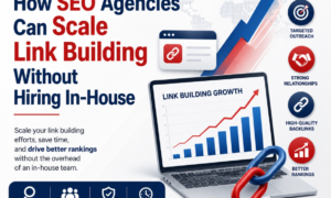 SEO Agencies Can Scale Link Building