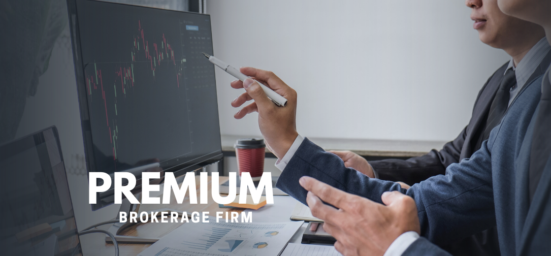 How to Choose a Premium Brokerage Firm