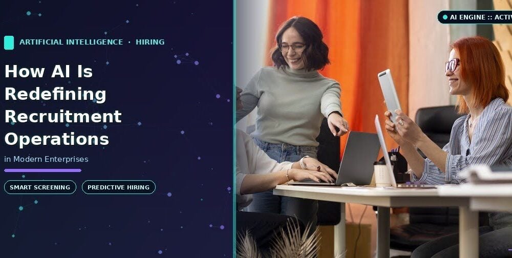How AI is Redefining Recruitment Operations in Modern Enterprises
