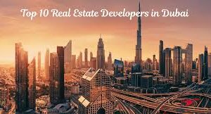 Real Estate Developers in Dubai