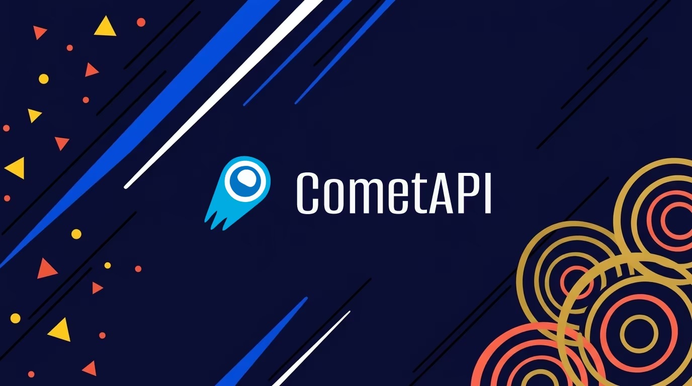 What Is CometAPI? A Guide to Pricing, Models & Practical Use Cases