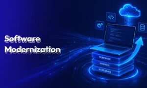 Software Modernization: Strategies, Benefits, Risks, and Implementation Guide