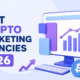 Best Crypto Marketing Agencies in 2026