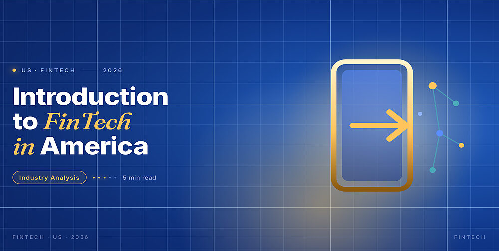 Introduction to FinTech in America: Use Cases, Benefits, Risks, and Long-Term Opportunities