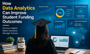 Data Analytics Can Improve Student Funding Outcomes