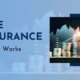 Understanding Life Insurance Policies and How They Work