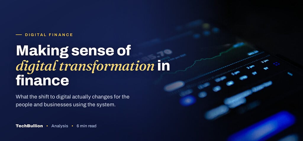 TechBullion featured card: Making sense of digital transformation in finance