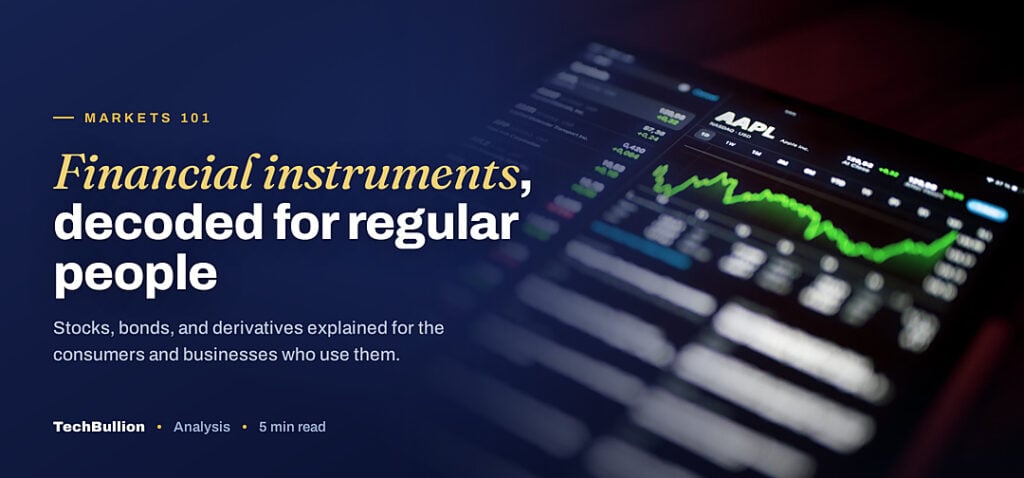 TechBullion featured card: Financial instruments, decoded for regular people