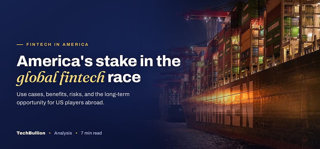 TechBullion featured card: America's stake in the global fintech race