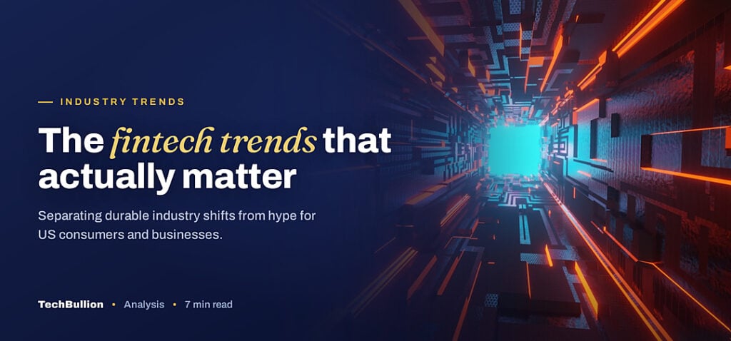 TechBullion featured card: The fintech trends that actually matter