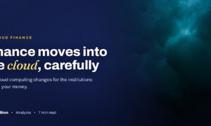 TechBullion featured card: Finance moves into the cloud, carefully