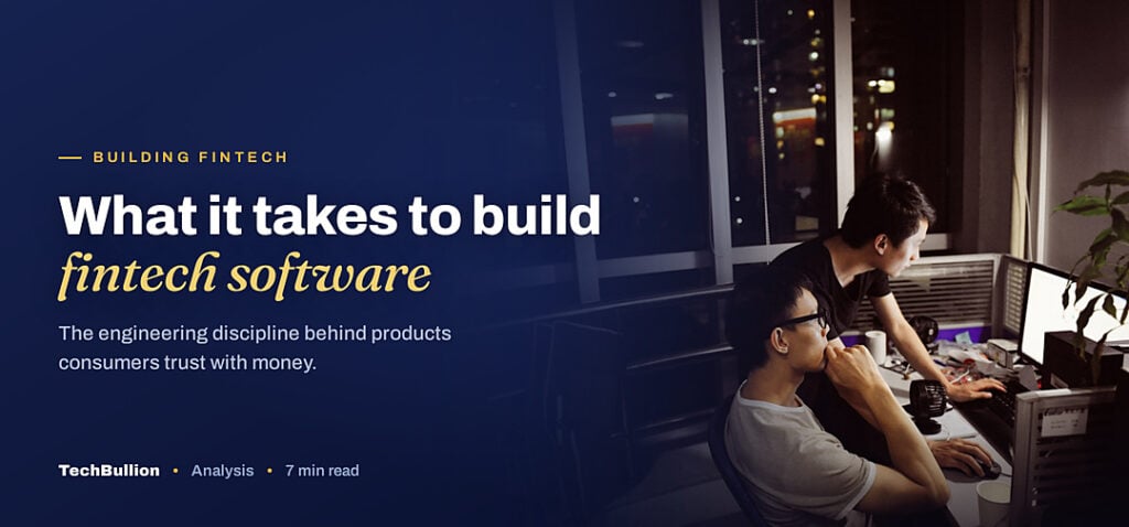 TechBullion featured card: What it takes to build fintech software