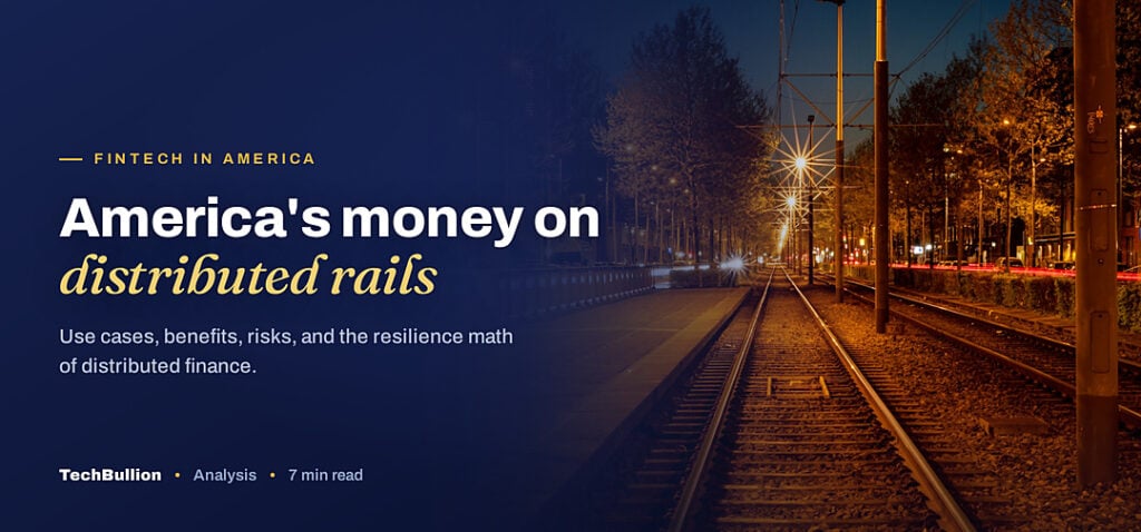 TechBullion featured card: America's money on distributed rails