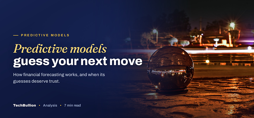 TechBullion featured card: Predictive models guess your next move