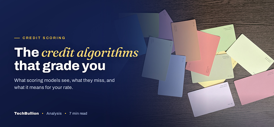 TechBullion featured card: The credit algorithms that grade you
