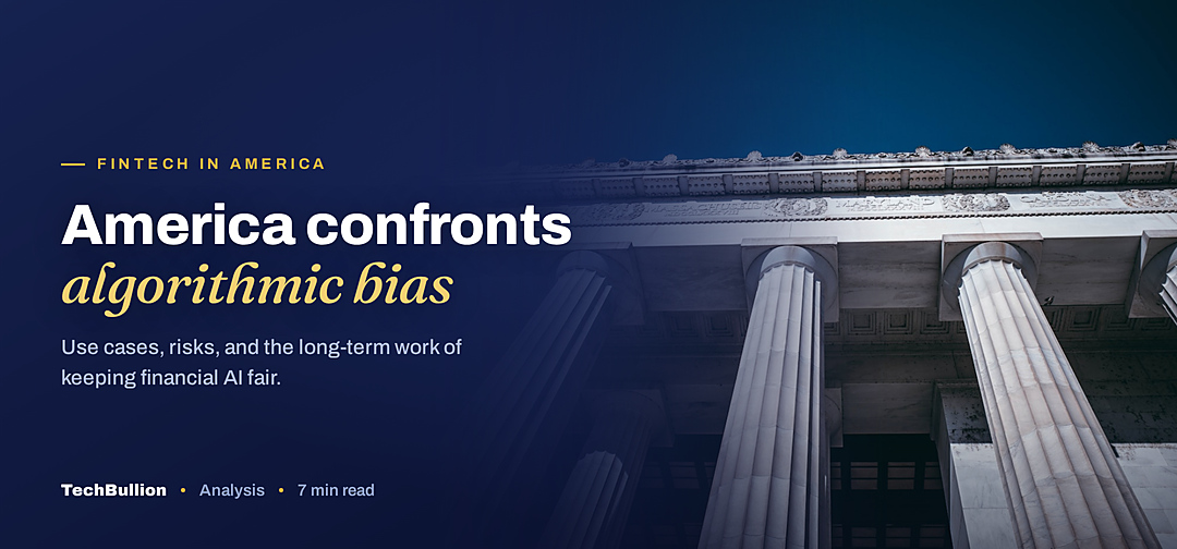 TechBullion featured card: America confronts algorithmic bias