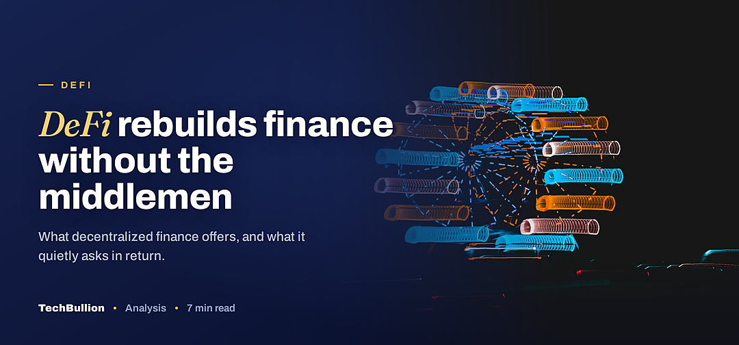 TechBullion featured card: DeFi rebuilds finance without the middlemen