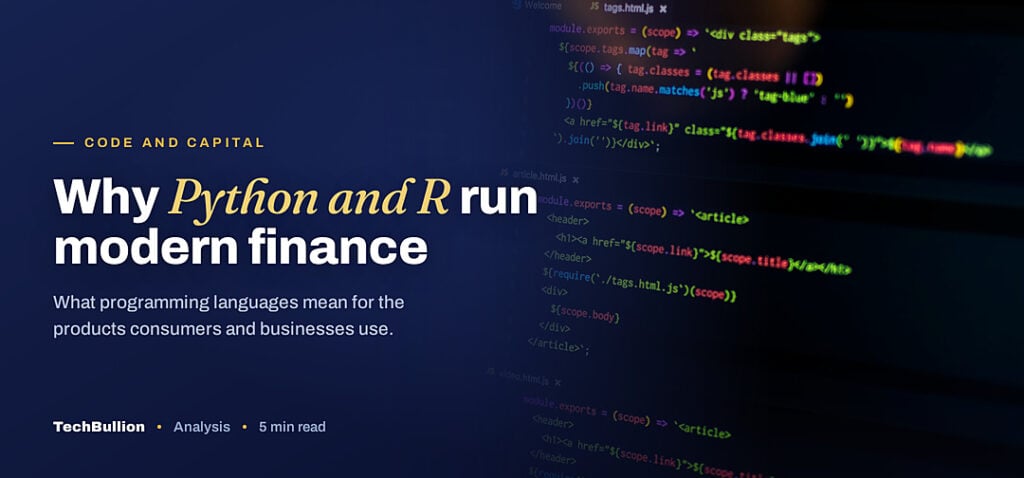 TechBullion featured card: Why Python and R run modern finance