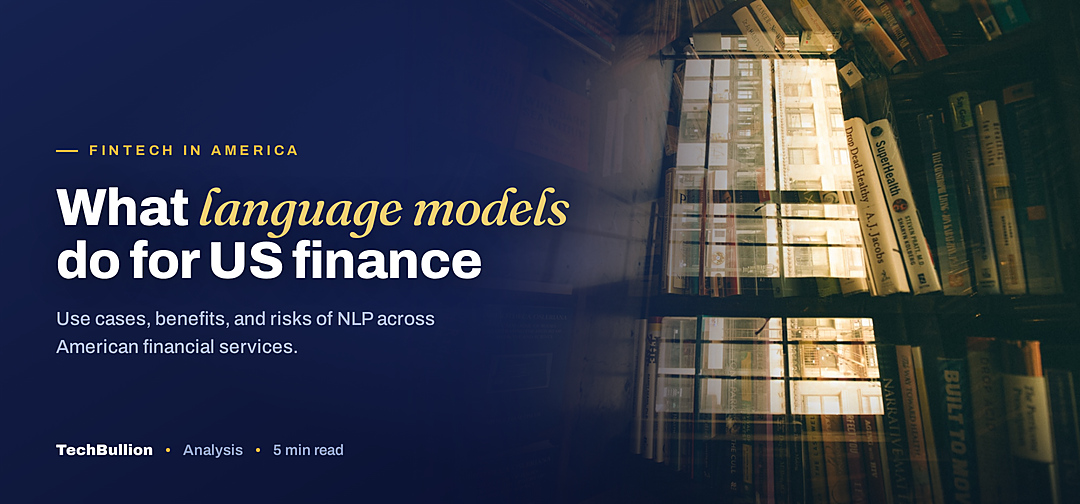 TechBullion featured card: What language models do for US finance