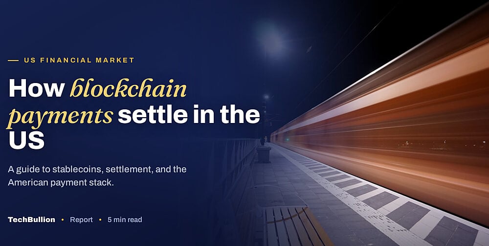 How Blockchain for Payments Works: A Guide for the US Financial Market
