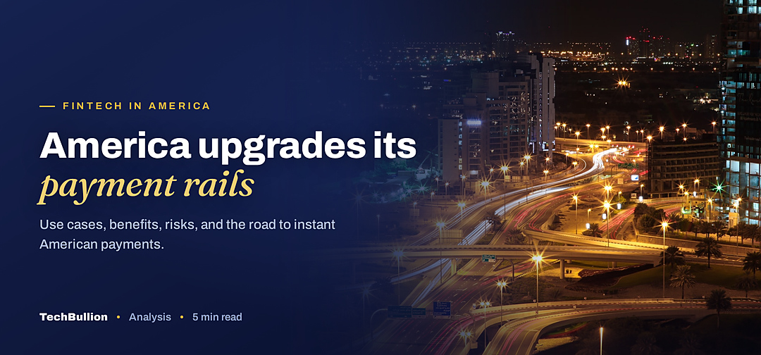 TechBullion featured card: America upgrades its payment rails