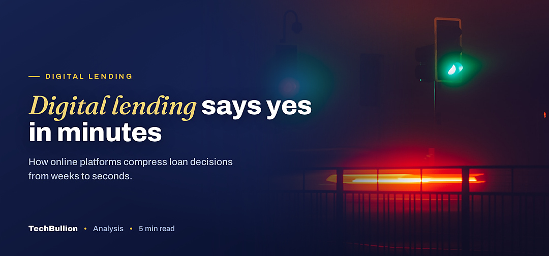 TechBullion featured card: Digital lending says yes in minutes