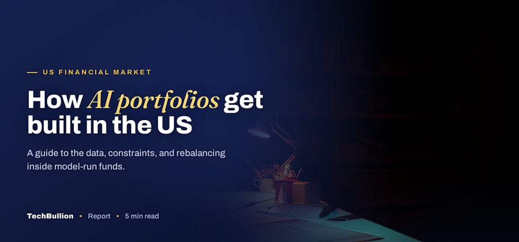 TechBullion featured card: How AI portfolios get built in the US