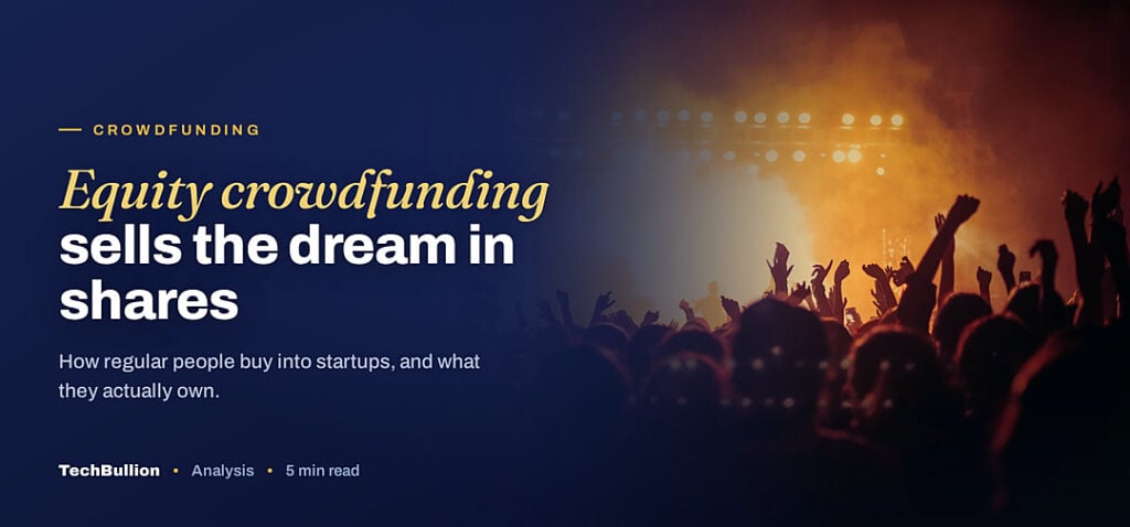 TechBullion featured card: Equity crowdfunding sells the dream in shares