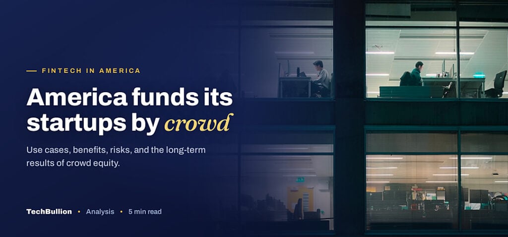 TechBullion featured card: America funds its startups by crowd