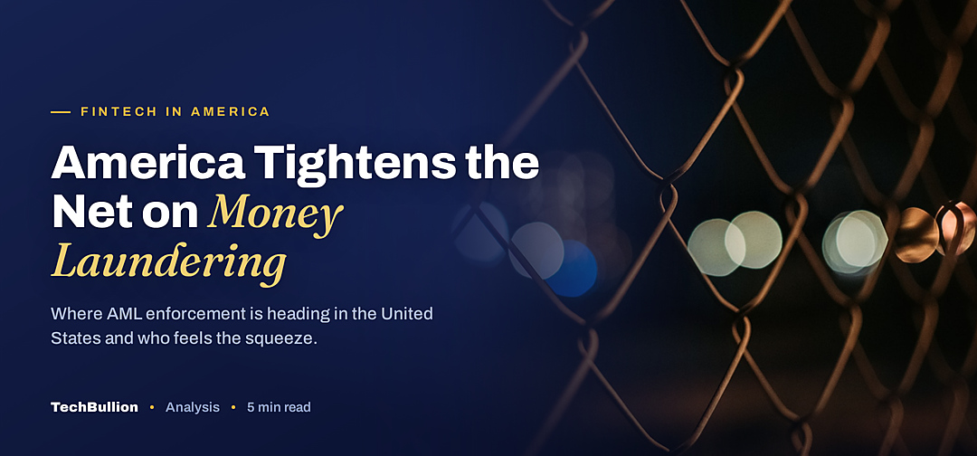TechBullion featured card: America Tightens the Net on Money Laundering
