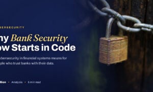 TechBullion featured card: Why Bank Security Now Starts in Code