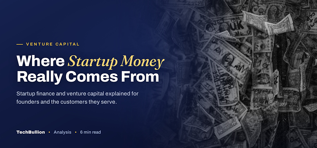 TechBullion featured card: Where Startup Money Really Comes From