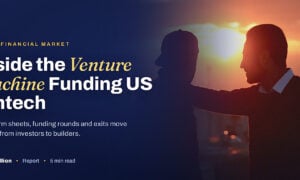 TechBullion featured card: Inside the Venture Machine Funding US Fintech