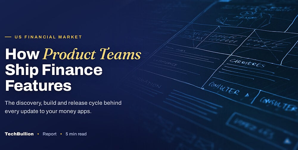 How Product Management in FinTech Works: A Guide for the US Financial Market