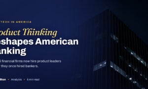 TechBullion featured card: Product Thinking Reshapes American Banking