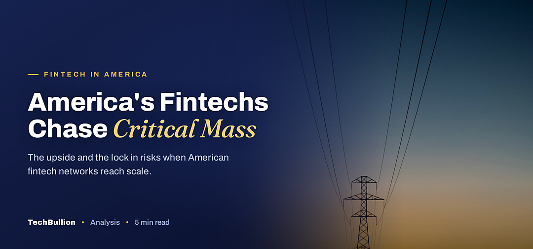 TechBullion featured card: America's Fintechs Chase Critical Mass