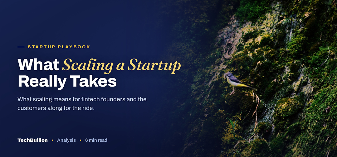 TechBullion featured card: What Scaling a Startup Really Takes