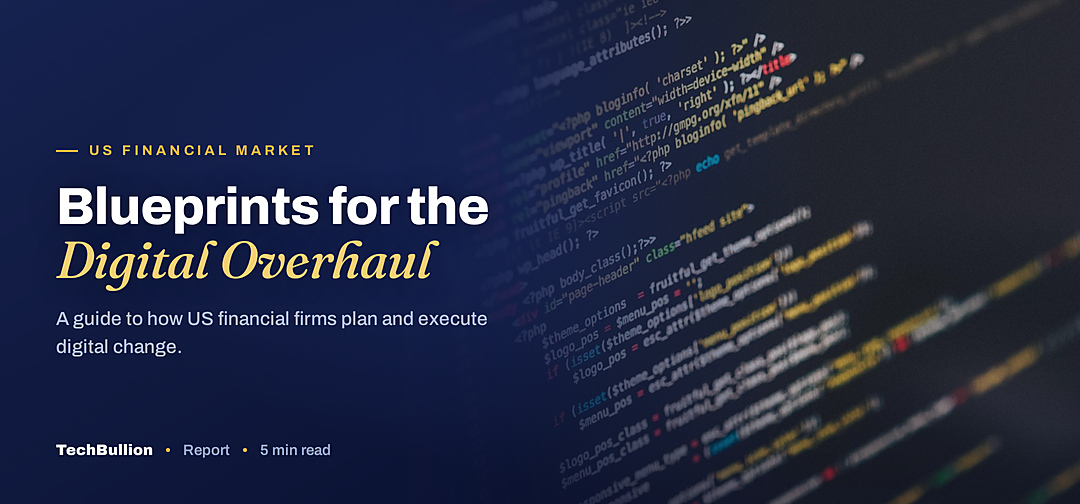 TechBullion featured card: Blueprints for the Digital Overhaul