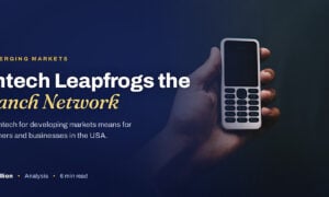 TechBullion featured card: Fintech Leapfrogs the Branch Network