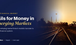 TechBullion featured card: Rails for Money in Emerging Markets