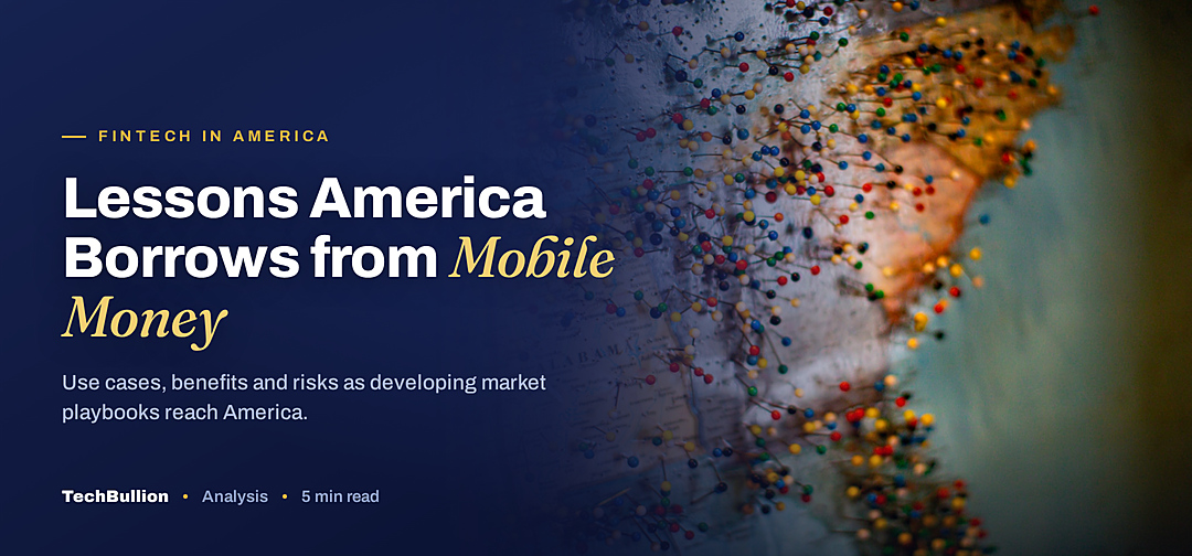 TechBullion featured card: Lessons America Borrows from Mobile Money