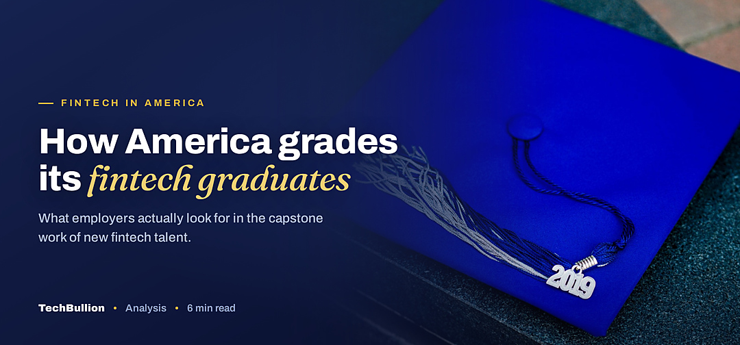 TechBullion featured card: How America grades its fintech graduates