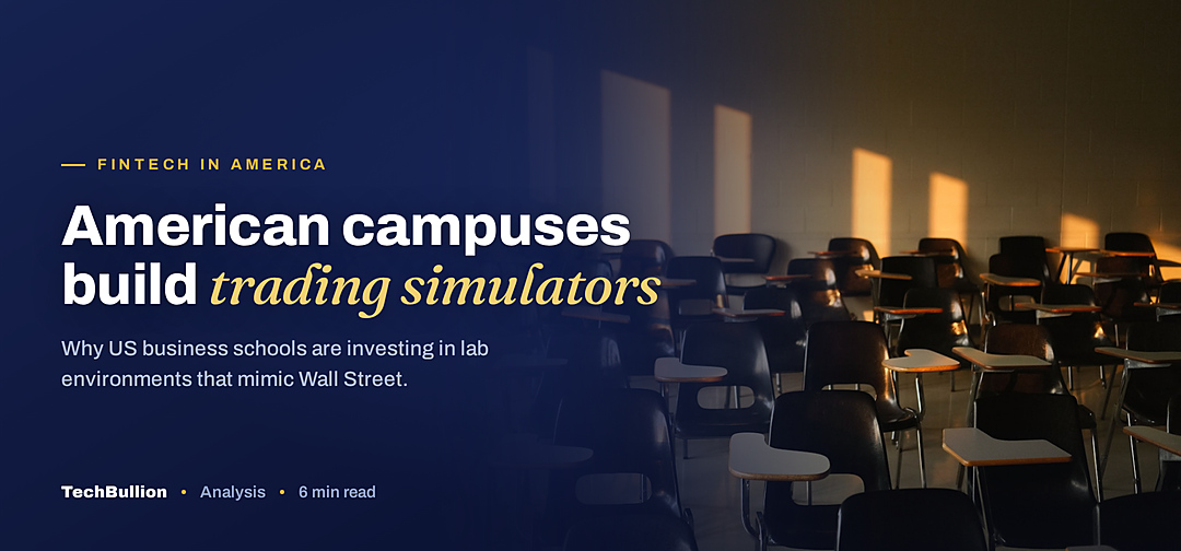 TechBullion featured card: American campuses build trading simulators
