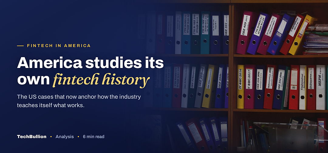 TechBullion featured card: America studies its own fintech history